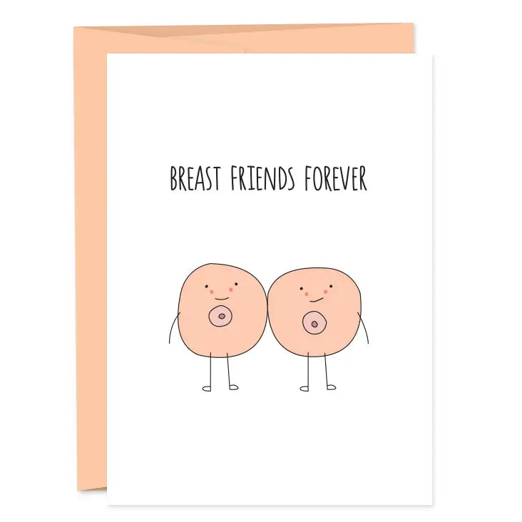Breast Friends Forever Greeting Card