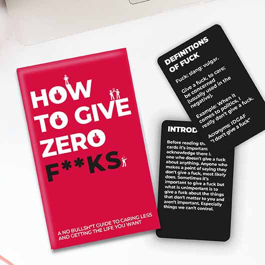 HOW TO GIVEZERO F**CKS